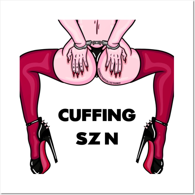 Cuffing Szn Wall Art by BreezyArtCollections 